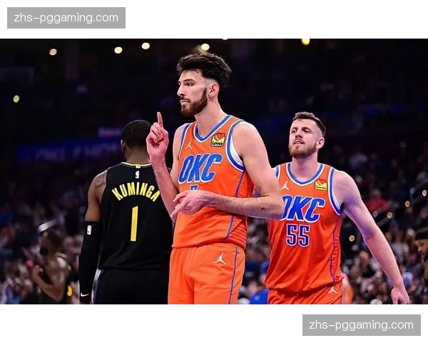 雷霆双塔轮换应对不同类型内线 霍姆格伦索伯分工明确 雷霆双塔轮换应对不同类型内线 霍姆格伦索伯分工明确